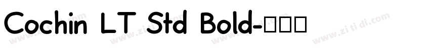 Cochin LT Std Bold字体转换